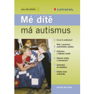 Mé dítě má autismus - cena, porovnanie