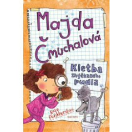 Majda Čmuchalová: Kletba zhýčkaného pudla