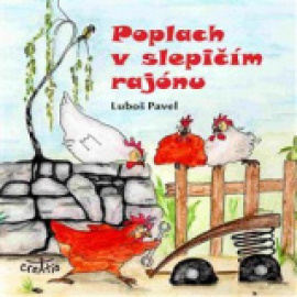 Poplach v slepičím rajónu