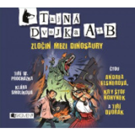 Tajná dvojka A + B - Zločin mezi dinosaury