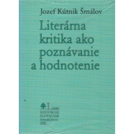 Literárna kritika ako poznávanie a hodnotenie