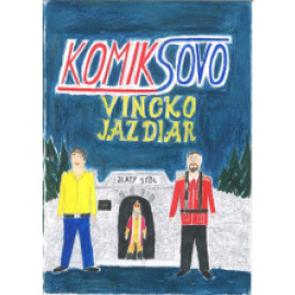 Komiksovo: Vincko Jazdiar