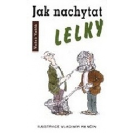 Jak nachytat lelky