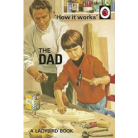 How It Works: The Dad