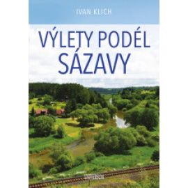 Výlety podél Sázavy