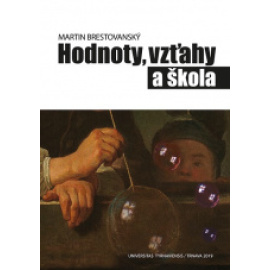 Hodnoty, vzťahy a škola