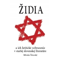 Židia a ich kritické zobrazenie v staršej slovenskej literatúre - cena, porovnanie