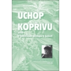 Uchop kopřivu