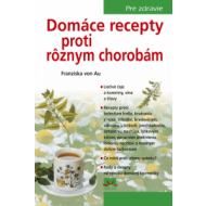 Domáce recepty proti rôznym chorobám - cena, porovnanie