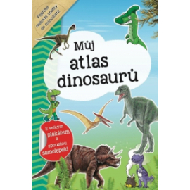 Můj atlas dinosaurů