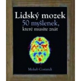 Lidský mozek 50 myšlenek, které musíte znát