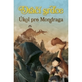 Dračí srdce 7: Úkol pro Mondraga