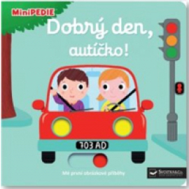 MiniPEDIE - Dobrý den, autíčko!