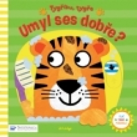 Tygříku, tygře, umyl ses dobře?