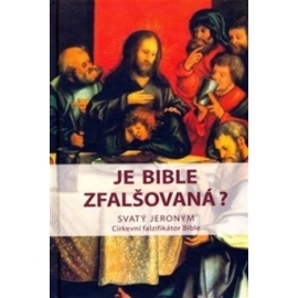 Je bible zfalšovaná?