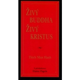 Živý Buddha, živý Kristus