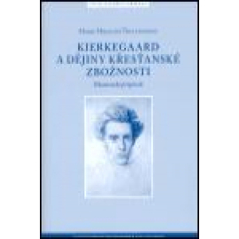 Kierkegaard a dějiny křesťanské zbožnosti