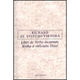 Kniha o vtěleném Slově / Liber de Verbo incarnato