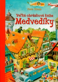 Veľká obrázková kniha - Medvedíky