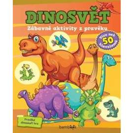 Dinosvět Zábavné aktivity z pravěku