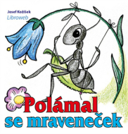 Polámal se mraveneček - cena, porovnanie