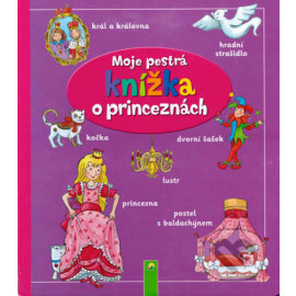 Moja pestrá knižka o princeznách