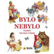 Bylo nebylo - Pohádky pro malé čtenáře - cena, porovnanie