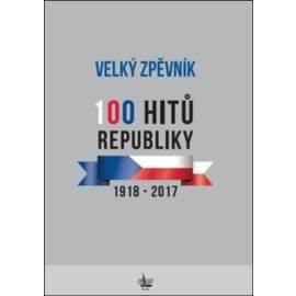 Velký zpěvník 100 hitů republiky