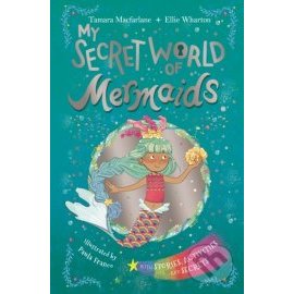 My Secret World of Mermaids