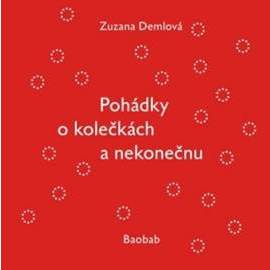 Pohádky o kolečkách a nekonečnu