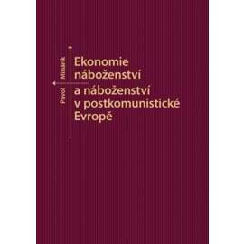 Ekonomie náboženství a náboženství v postkomunistické Evropě