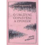 O ublížení, odpuštění a zpovědi - cena, porovnanie