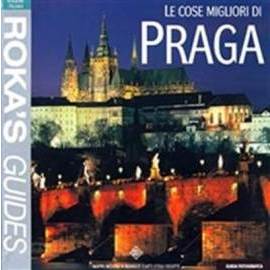 Le cose migliori di Praga