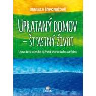 Uprataný domov - štastný život - cena, porovnanie