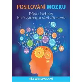 Posilování mozku - Fakta a hádanky, které vytrénují a oživí váš mozek