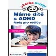 Máme dítě s ADHD - Rady pro rodiče - cena, porovnanie