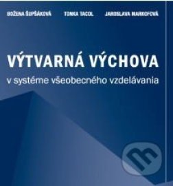 Výtvarná výchova v systéme všeobecného vzdelávania