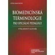 Biomedicínská terminologie pro speciální pedagogy - cena, porovnanie