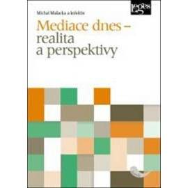 Mediace dnes – realita a perspektivy