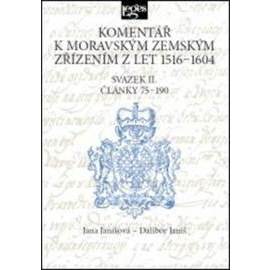 Komentář k moravským zemským zřízením z let 1516-1604