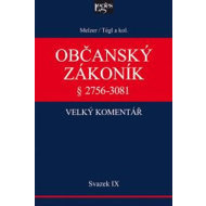 Občanský zákoník Velký komentář Svazek IX. - cena, porovnanie