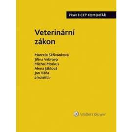 Veterinární zákon. Praktický komentář (č