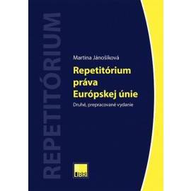 Repetitórium práva Európskej únie (Druhé, prepracované vydanie)