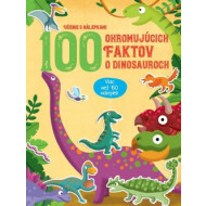 100 ohromujúcich faktov o dinosauroch - cena, porovnanie