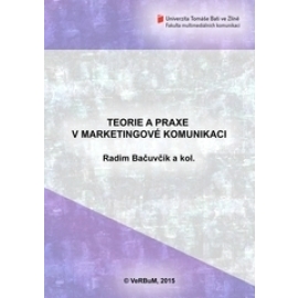 Teorie a praxe v marketingové komunikaci