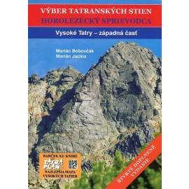 Výber tatranských stien - Horolezecký sprievodca I.