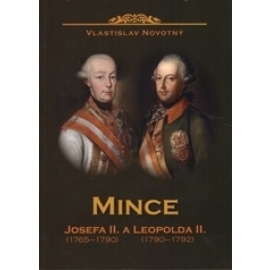 Mince Josefa II. 1765-1790 a Leopolda II. 1790-1792