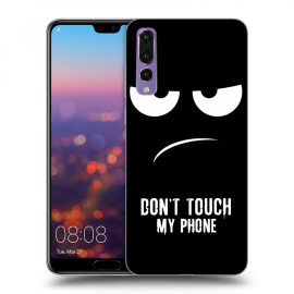 Picasee Silikónový čierny obal pre Huawei P20 Pro - Don't Touch My Phone