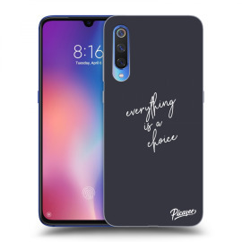 Picasee Silikónový čierny obal pre Xiaomi Mi 9 - Everything is a choice