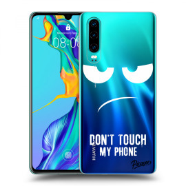 Picasee Silikónový prehľadný obal pre Huawei P30 - Don't Touch My Phone